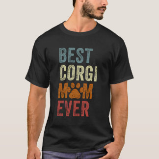 Retro Best Corgi Mum Ever Corgi Mama Mother'S Day T-Shirt