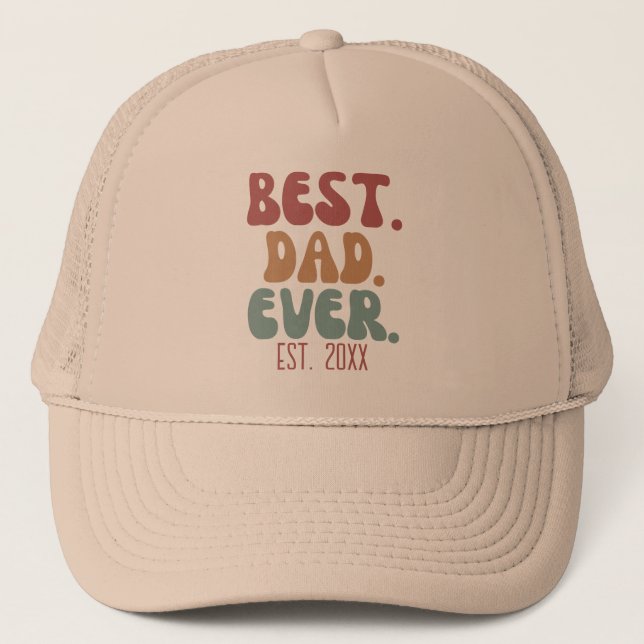 Retro Best Dad Ever Established Date New Dad Gift Trucker Hat (Front)
