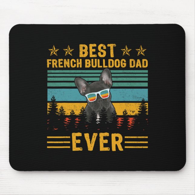Retro Best French Bulldog Dad Ever Dog Father's Da Mouse Pad (Front)