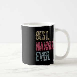Retro Best Nannu Ever Vintage Fathers Day Coffee Mug