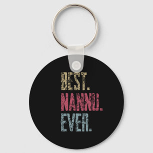 Retro Best Nannu Ever Vintage Fathers Day Key Ring
