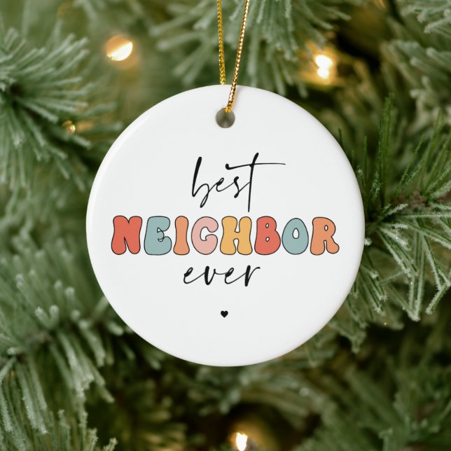 Retro Best Neighbour Ever Cute Ceramic Ornament (Tree)