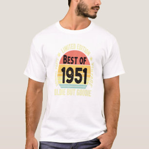 Retro Best Of 1951 Vintage Oldie But Goodie 70th B T-Shirt