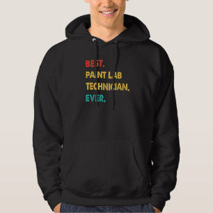 Retro Best Paint Lab Technician Ever Hoodie