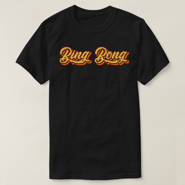Retro Bing Bong Typography T-Shirt (Design Front)