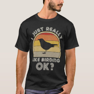 Retro Bird Watch Ornithologie ich gerade wirkl T-Shirt