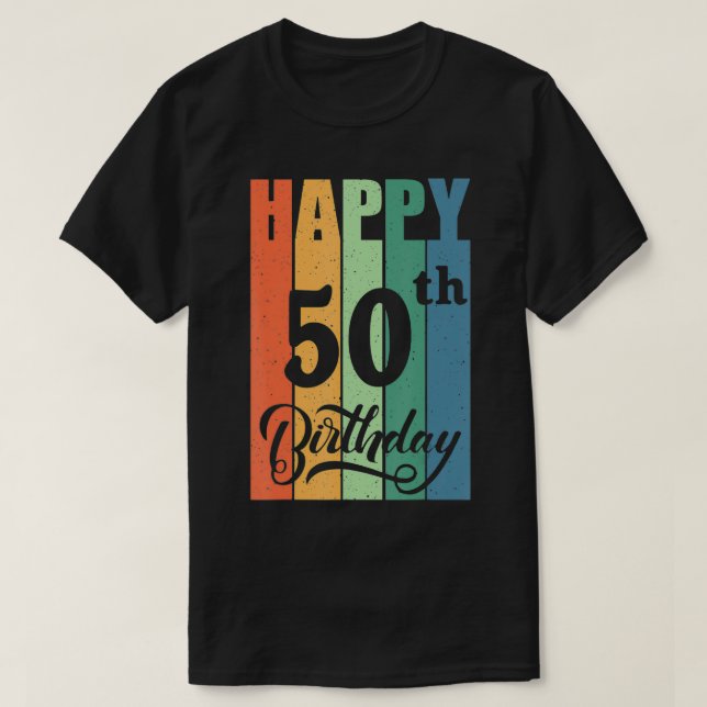 Retro Birthday Gift for 50 Years Old Happy 50th Bi T-Shirt (Design Front)