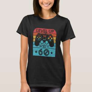 Retro Birthday Video Game 60 Years Old Gamer Level T-Shirt