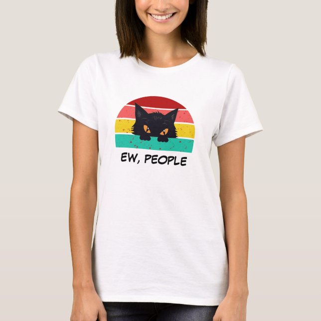 Retro Black Cat Humour 'EW, People' Funny Slogan T-Shirt (Front)