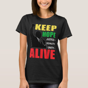 Retro black history inspirational keep hopes alive T-Shirt