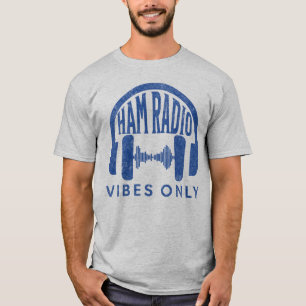 Retro Blue Ham Radio Vibes Only Amateur Radio T-Shirt