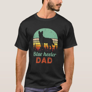 Retro Blue Heeler Dad Australian Cattle Dog Father T-Shirt