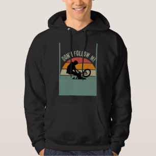 Retro BMX BIKE Don't Follow Me I Do Stupid Things Hoodie