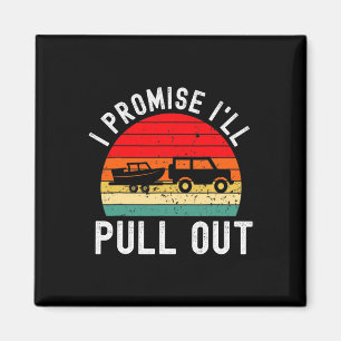 Retro Boating Men Funny Boat Captain Hate Pulling Magnet