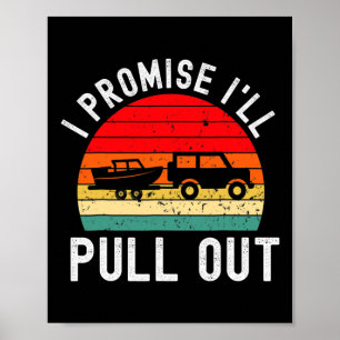 Retro Boating Men Funny Boat Captain Hate Pulling Poster