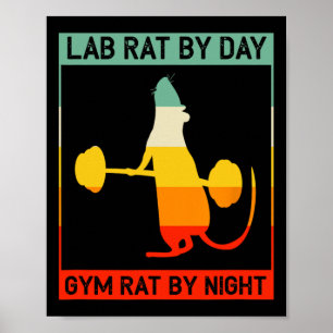 Retro Bodybuilding Lab Rat By Day Gym Rat By Night Poster
