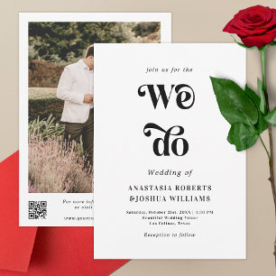 Retro Bold We Do Black & White QR Code Wedding Invitation