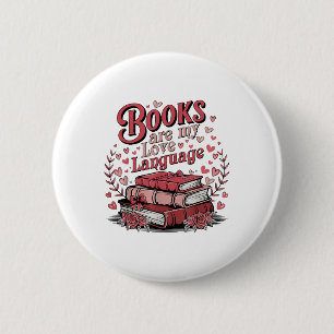Retro Books Are My Love Language Valentine Book Lo 6 Cm Round Badge