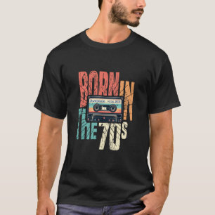 Retro Born in the 70s u2013 Awesome Mix 1973 T-Shirt