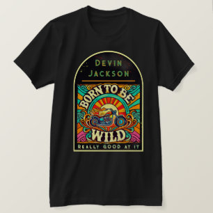 Retro Born to Be Wild ‘60’s Hippie T-Shirt