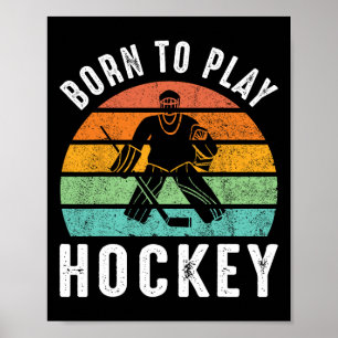Retro Born To Play Hockey Winter Sport Ice Hockey Poster