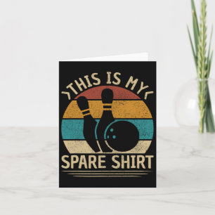 Retro Bowling Men Boys Kids Funny Bowling This Is Card