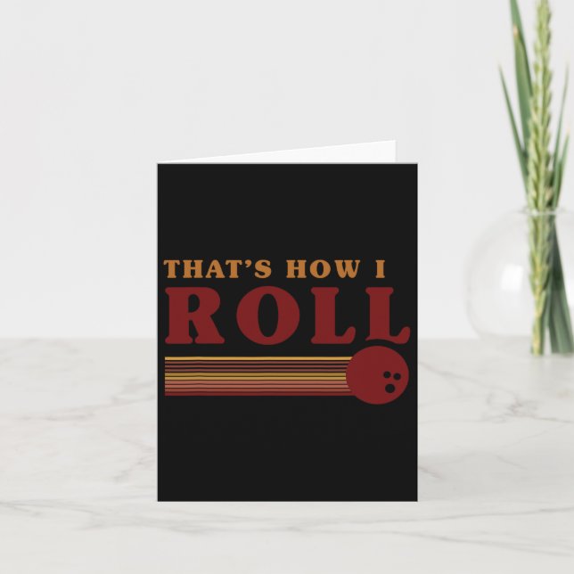Retro Bowling Thats How I Roll T Shirt  Card (Front)