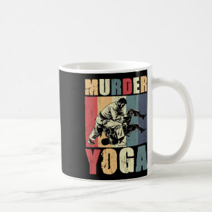 Retro Brazilian Jiu Jitsu Murder Yoga Funny Bjj Ma Coffee Mug