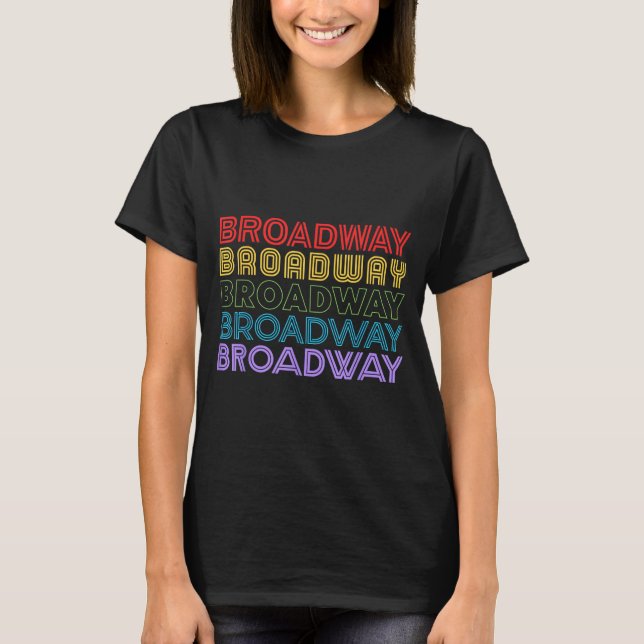 Retro Broadway Music Lover Theatre Musical Theater T-Shirt (Front)