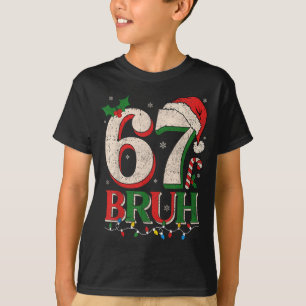 Retro Bruh 67 Six Seven 6 7 Christmas Shirts Men W