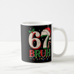 Retro Bruh 67 Six Seven 6 7 Christmas Shirts Men W Coffee Mug