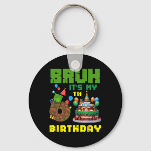 Retro Bruh It's My 6th Bday Pixel Cake Gamer 6 Yea Key Ring