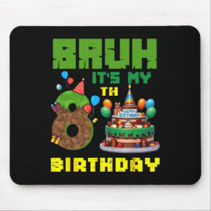 Retro Bruh It's My 8th Bday Pixel Cake Gamer 8 Yea Mouse Pad