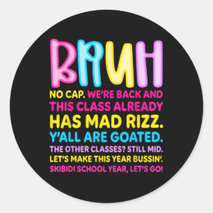 Retro Bruh We Back No Cap Bruh Were Back Teachers Classic Round Sticker