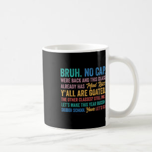 Retro Bruh We Back No Cap Bruh Were Back Teachers Coffee Mug