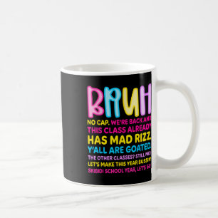 Retro Bruh We Back No Cap Bruh Were Back Teachers Coffee Mug