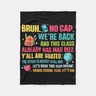 Retro Bruh We Back No Cap Bruh Were Back Teachers Fleece Blanket