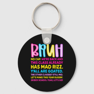 Retro Bruh We Back No Cap Bruh Were Back Teachers Key Ring