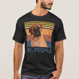 Retro Bullmastiff Ew People Bullmastiff Loves Dog T-Shirt