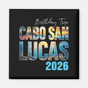 Retro Cabo San Lucas 2026 Birthday Trip Family Magnet