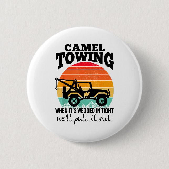 Retro Camel Towing Sarcastic Quotes Life Without M 6 Cm Round Badge (Front)