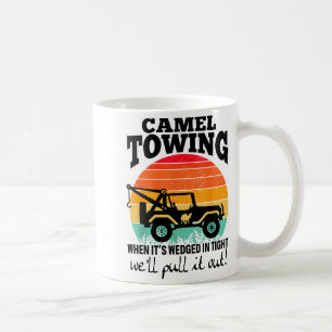 Retro Camel Towing Sarcastic Quotes Life Without M Coffee Mug