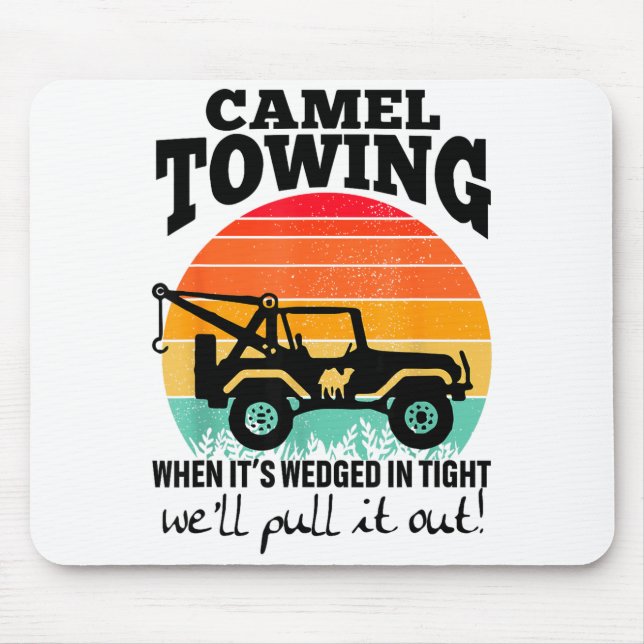 Retro Camel Towing Sarcastic Quotes Life Without M Mouse Pad (Front)