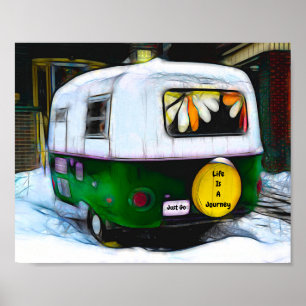 Retro Camper Hippie Life Is A Journey Just Go Poster