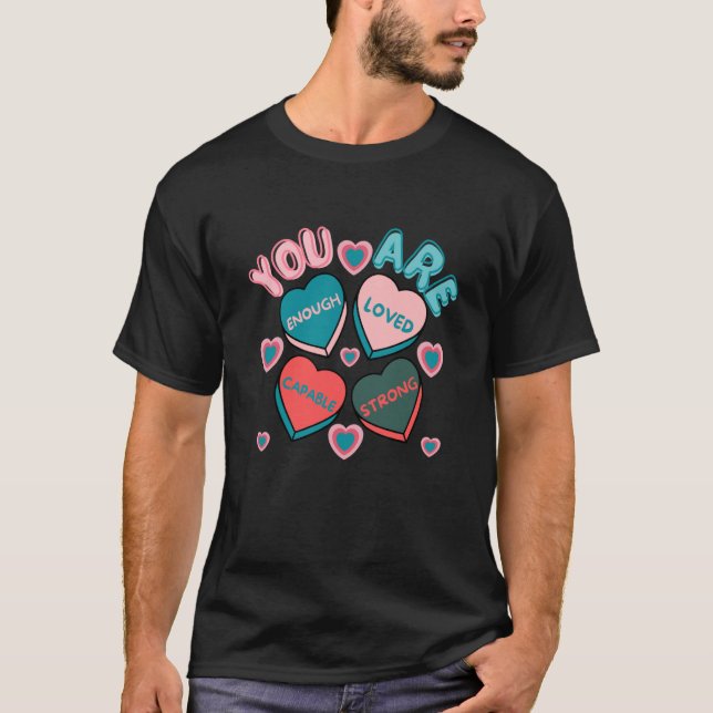 Retro Candy Heart Teacher Valentine's Day You Are  T-Shirt (Front)