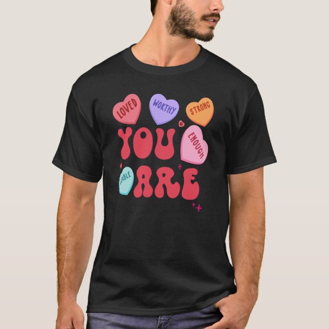Retro Candy Heart Teacher Valentine's Day You Enou T-Shirt (Front)