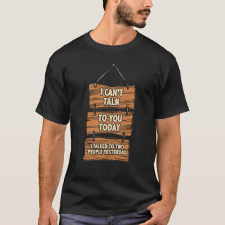 Retro Can't Talk To You Today Antisocial Introvert T-Shirt
