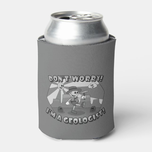 Retro Cartoon- Don't Worry; I'm a Geologist! Can Cooler (Can Front)