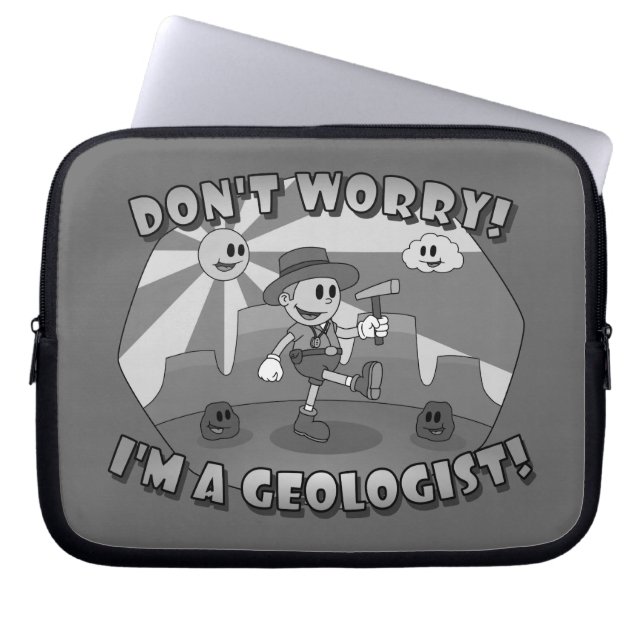 Retro Cartoon- Don't Worry! I'm a Geologist! Laptop Sleeve (Front)