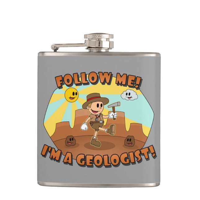 Retro Cartoon- Follow Me I'm a Geologist! Hip Flask (Front)